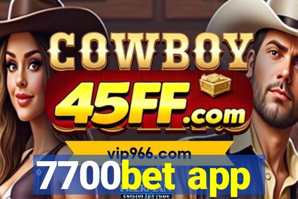7700bet app